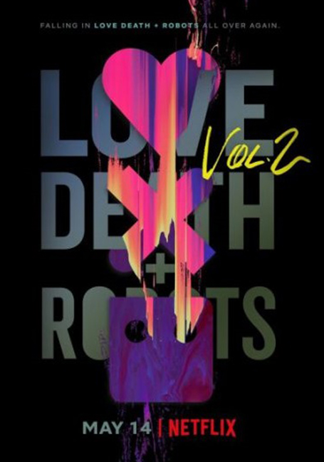 Love, Death & Robots กลไก หัวใจ ดับสูญ  Season 02