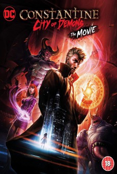 Constantine City of Demons The Movie คอนสแตนติน นครแห่งปีศาจ เดอะมูฟวี่
