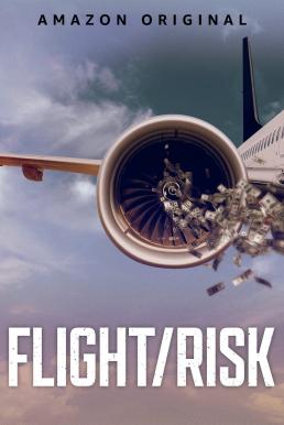 Flight/Risk เที่ยวบินมหาภัย (2022) บรรยายไทย