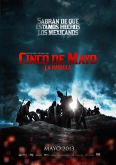 Cinco De Mayo The Battle (2013) สมรภูมิเดือดเลือดล้างแผ่นดิน