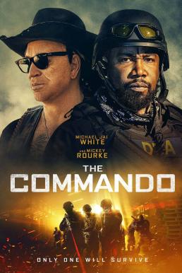 The Commando (2022) HDTV บรรยายไทย