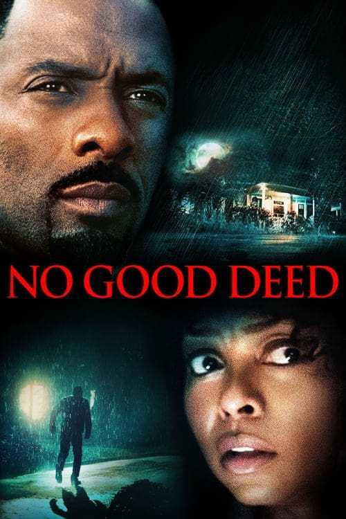 No Good Deed (2014) คืนโหดคนอำมหิต